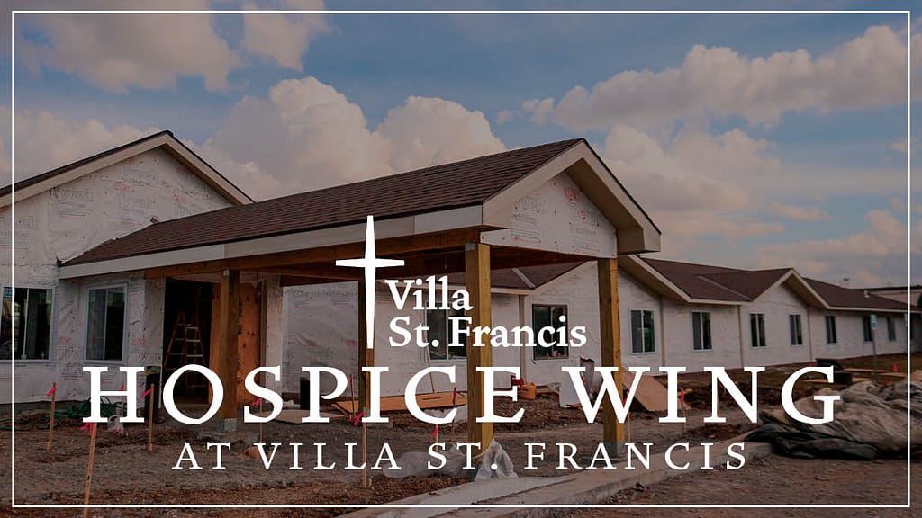 New Hospice Wing Coming to Villa St. Francis